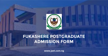 FUKASHERE Postgraduate Admission Form