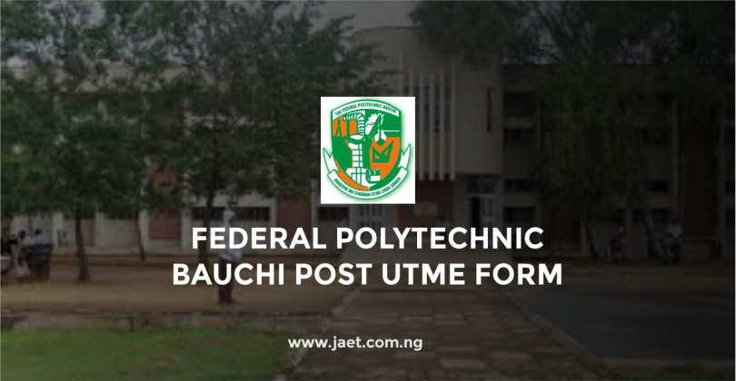 Federal Polytechnic Bauchi Post UTME Form