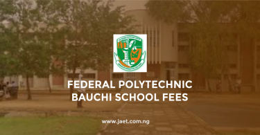 Federal Polytechnic Bauchi School Fees