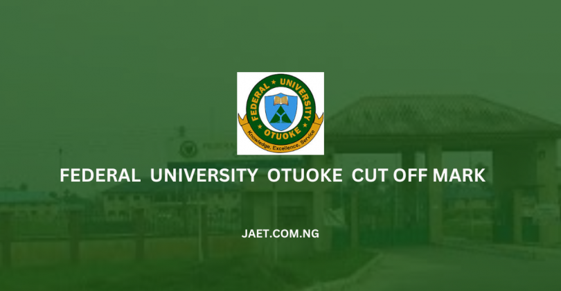 Federal University Otuoke Cut Off Mark