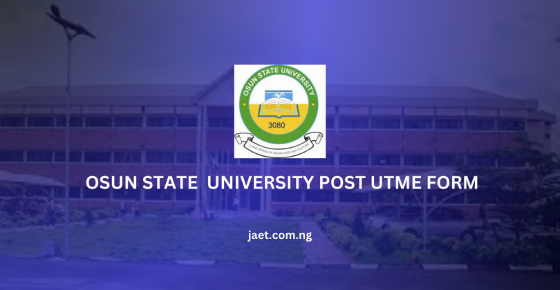 Osun State University Post UTME Form