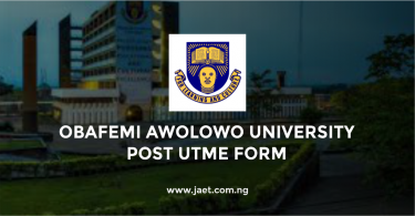 Obafemi Awolowo University Post UTME Form