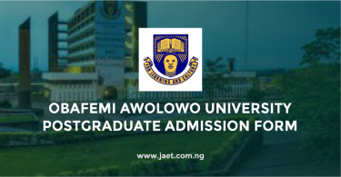 Obafemi Awolowo University Postgraduate Admission Form