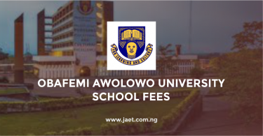 Obafemi Awolowo University School Fees