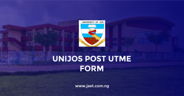 UNIJOS Post UTME Form