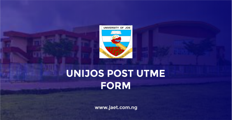 UNIJOS Post UTME Form