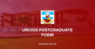 UNIJOS Postgraduate Admission Form
