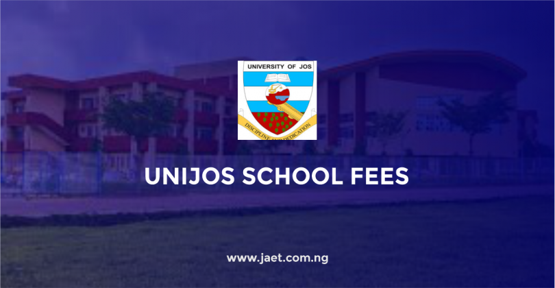UNIJOS School Fees